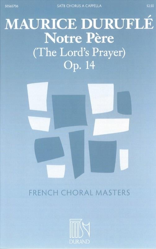 Notre Père Op. 14 (The Lord's Prayer)